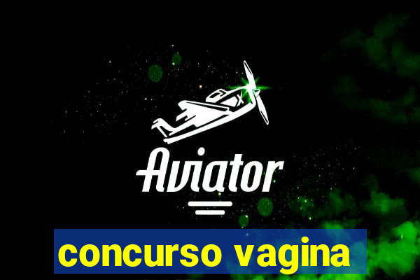 concurso vagina